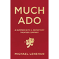 Much Ado: A Summer with a Repertory Theater Company - Hardcover