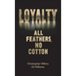 Loyalty - Hardcover