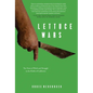 Lettuce Wars: Ten Years of Work and Struggle in the Fields of California - Paperback