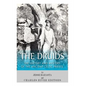 The Druids: The History and Mystery of the Ancient Celtic Priests - Paperback