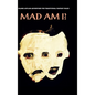 Mad Am ? - Hardcover