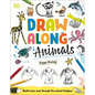 Draw Along Animals: Sketch Your Way Through the Animal Kingdom - Paperback