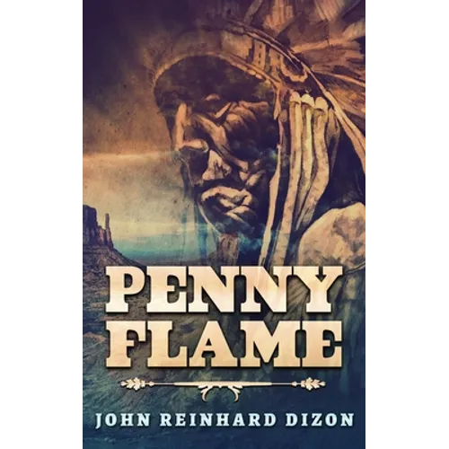 Penny Flame - Hardcover