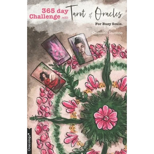 Tarot & Oracle 365 Day Challenge: For Busy Souls - Paperback