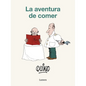 La Aventura de Comer / The Adventure of Eating - Paperback