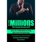 How to Make Millions When Thousands Have Been Laid Off Featuring Stedman Graham - Paperback