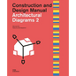 Architectural Diagrams 2: Construction and Design Manual - Hardcover