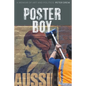 Poster Boy: A Memoir of Art and Politics - Paperback