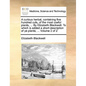 A Curious Herbal, Containing Five Hundred Cuts, of the Most Useful Plants, ... by Elizabeth Blackwell. to Which Is Added a Short Description of Ye Pla - Paperback
