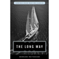 The Long Way: Sheridan House Maritime Classic - Paperback
