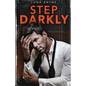 Step Darkly: His Ward - Paperback