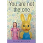 You Are Not the One: Stories - Paperback
