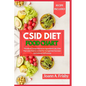 Csid Diet Food Chart: The Most Comprehensive Ingredient List, Diet Plan and Food to Avoid for Congenital Sucrase-Isomaltase Deficiency - Paperback