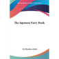 The Japanese Fairy Book - Paperback