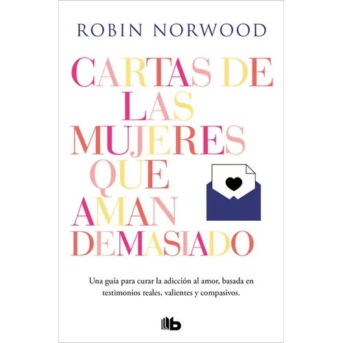 Cartas de Las Mujeres Que Aman Demasiado / Letters from Women Who Love Too Much - Paperback