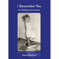 I Remember You: The Making of an Activist - Paperback