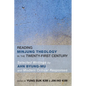 Reading Minjung Theology in the Twenty-First Century: Selected Writings by Ahn Byung-Mu and Modern Critical Responses - Paperback