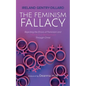 The Feminism Fallacy: Rejecting the Errors of Feminism and Finding True Womanhood Through Christ - Paperback