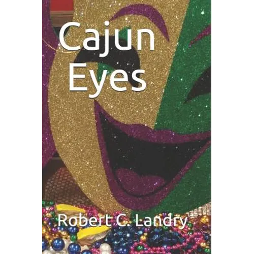 Cajun Eyes - Paperback