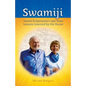 Swamiji: Swami Kriyananda's Last Years, Lessons Learned from His Nurse - Paperback