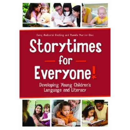 Storytimes for Everyone!: Developing Young Children's Language and Literacy - Paperback