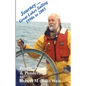 Journey ... Great Lakes Sailing 1990s to 2003: People, Places, & Ponderings - Paperback