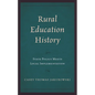 Rural Education History: State Policy Meets Local Implementation - Hardcover