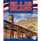 Ellis Island - Library Binding