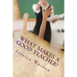 What Makes a Good Teacher? - Paperback