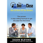 The One Day Close: How Call Backs Kill Your Business - Paperback