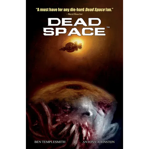 Dead Space Vol. 1 - Paperback