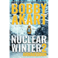Nuclear Winter Armageddon: Post Apocalyptic Survival Thriller - Paperback