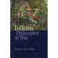 Tolkien, Philosopher of War - Paperback