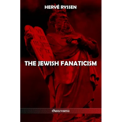 The Jewish fanaticism - Paperback