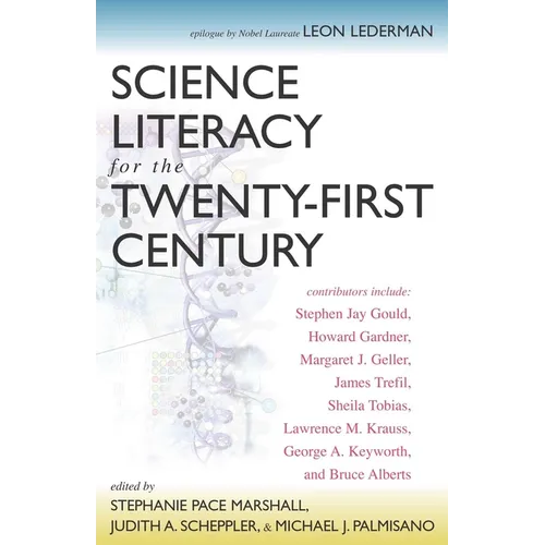Science Literacy for the Twenty-First Century - Paperback