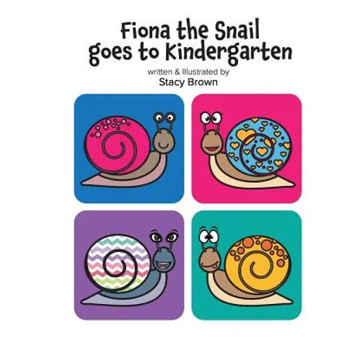 Fiona the Snail Goes to Kindergarten - Paperback