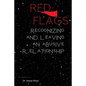 Red flags: Recognizing and leaving and abusive relationship - Paperback