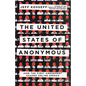 The United States of Anonymous: How the First Amendment Shaped Online Speech - Hardcover