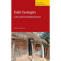 Dalit Ecologies - Hardcover