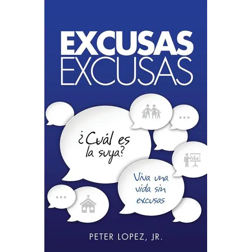 Excusas, Excusas - Paperback