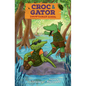 Croc & Gator 1: Swamp Ranger School - Hardcover