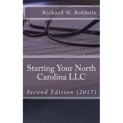 Starting Your North Carolina LLC - Paperback