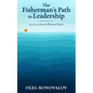 The Fisherman's Path to Leadership: 224 Lessons from the Wisdom of Nature - Paperback