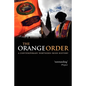 The Orange Order: A Contemporary Northern Irish History - Paperback