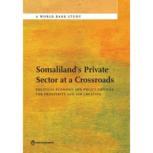 Somaliland's Private Sector at a Crossroads - Paperback