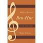 Miklós Rózsa's Ben-Hur: A Film Score Guide - Paperback