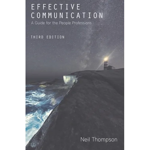 Effective Communication: A Guide for the People Professions - Paperback