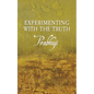 Experimenting with the Truth - Paperback