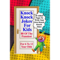 Knock Knock Jokes For Kids: 80 Of The Funniest For 6 To 12 Year Olds - Paperback