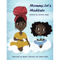 Mommy, let's Meditate - Paperback